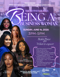 Houston, TX - The Refined Hustle: BEING A Business Woman